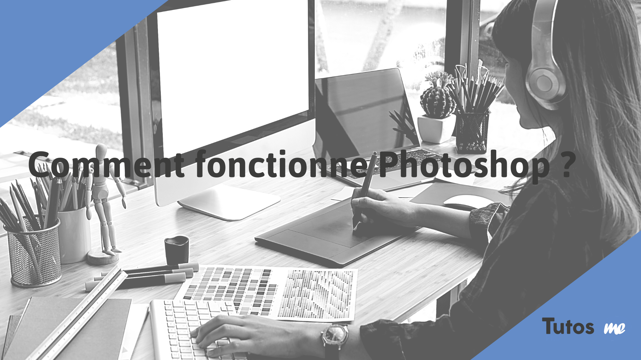 Comment fonctionne photoshop