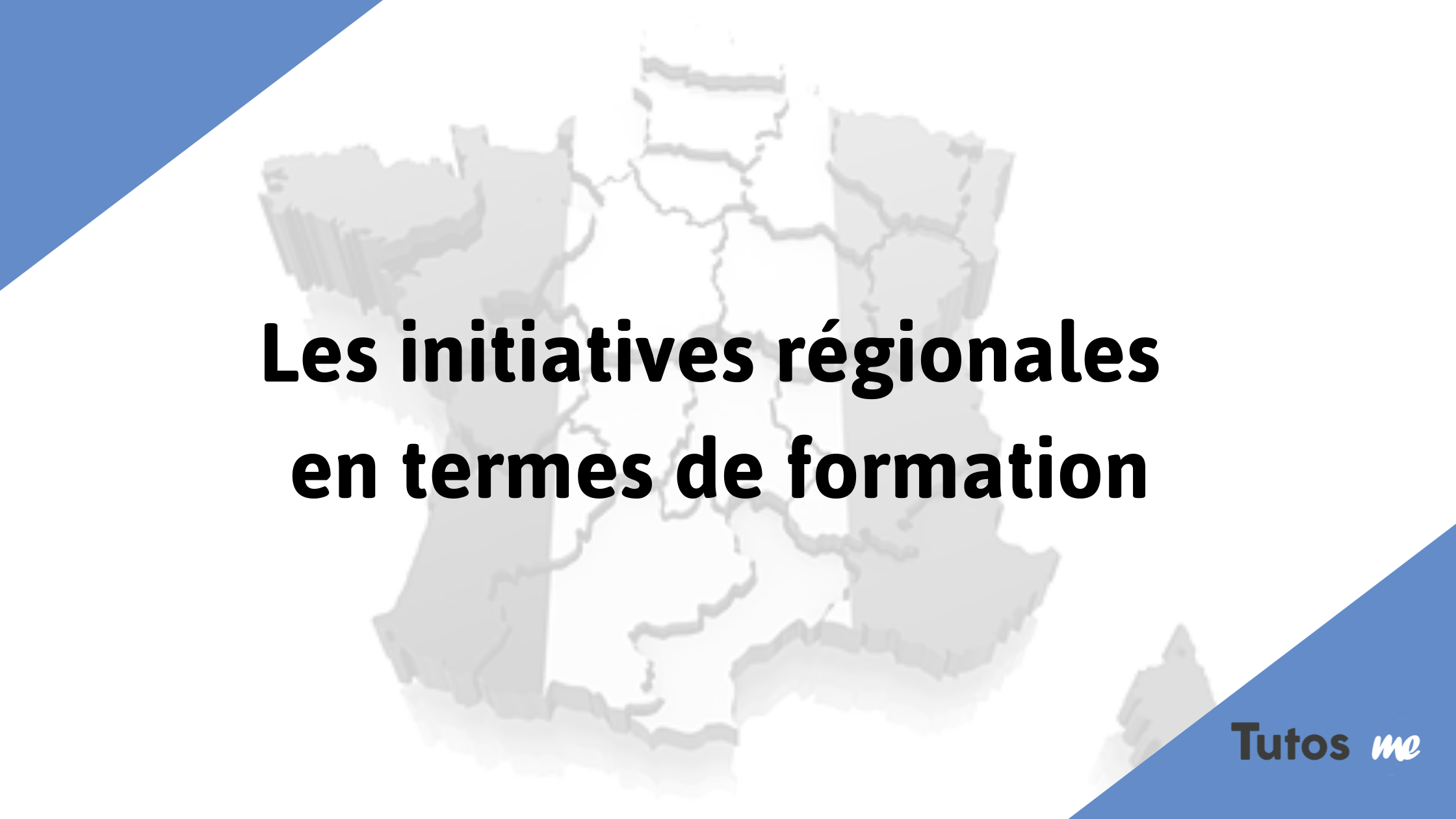 Les initiatives Régionales en termes de formation