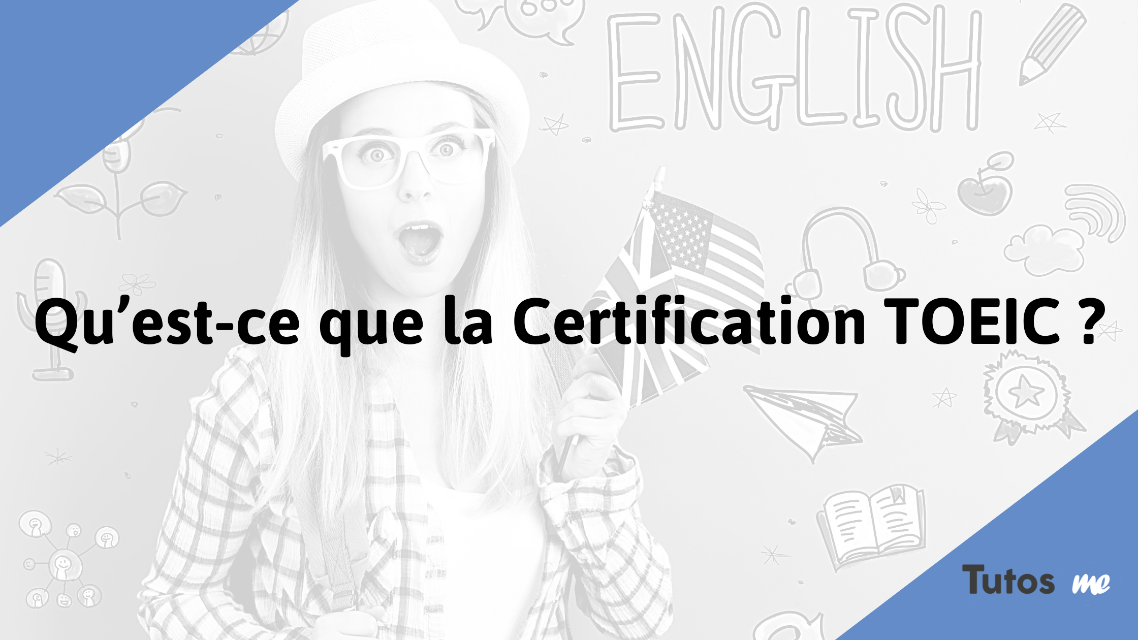 Qu’est-ce que la Certification TOEIC
