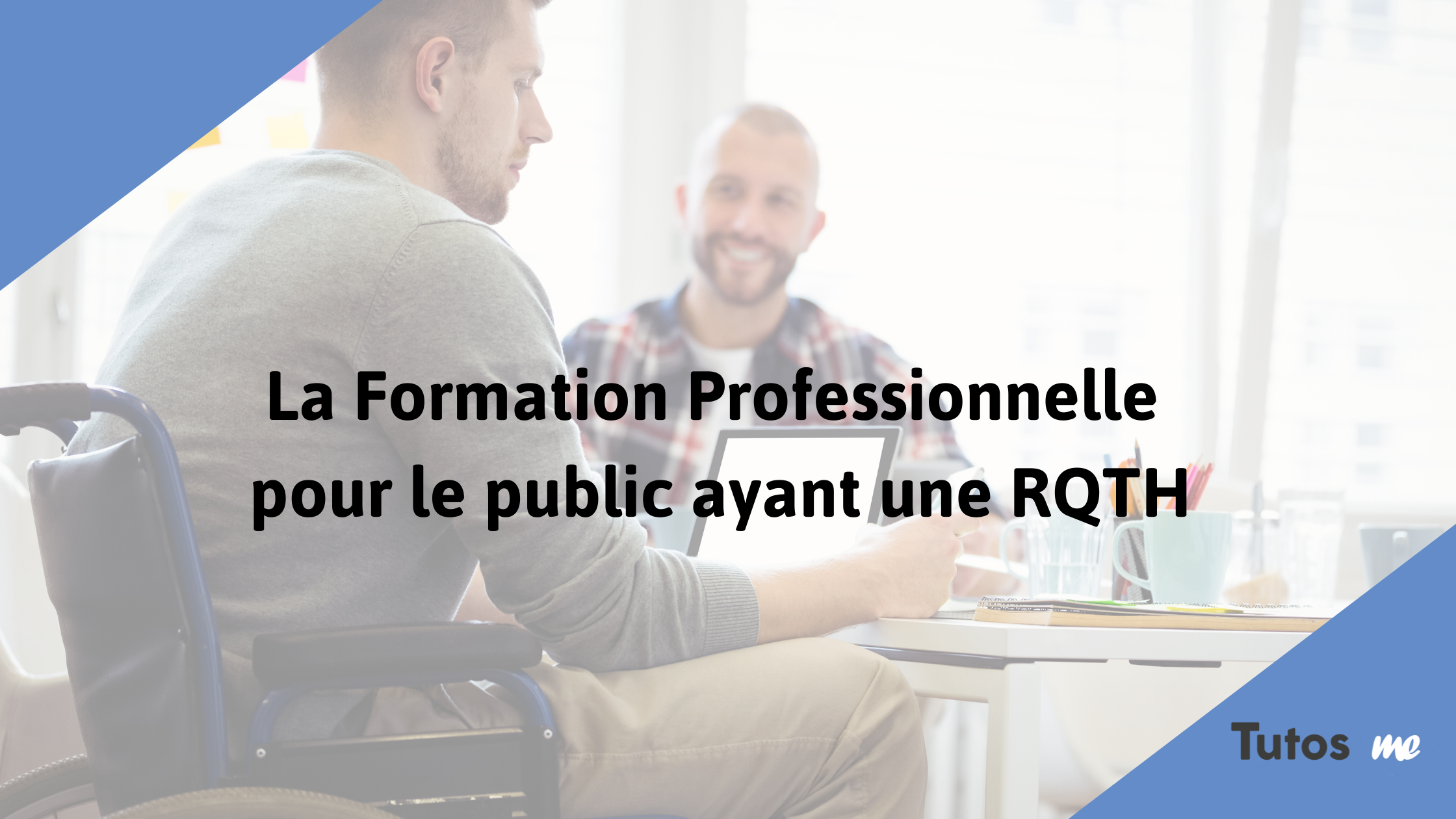Formation professionnelle RQTH