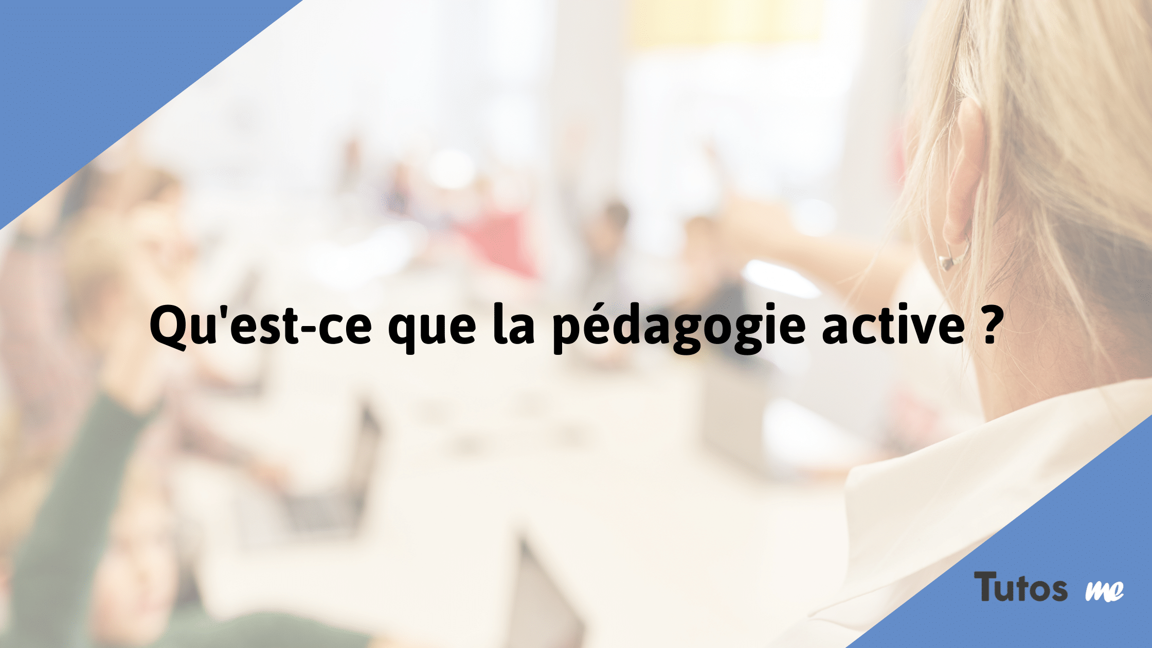 pedagogie-active-tutosme-formation-apprentissage