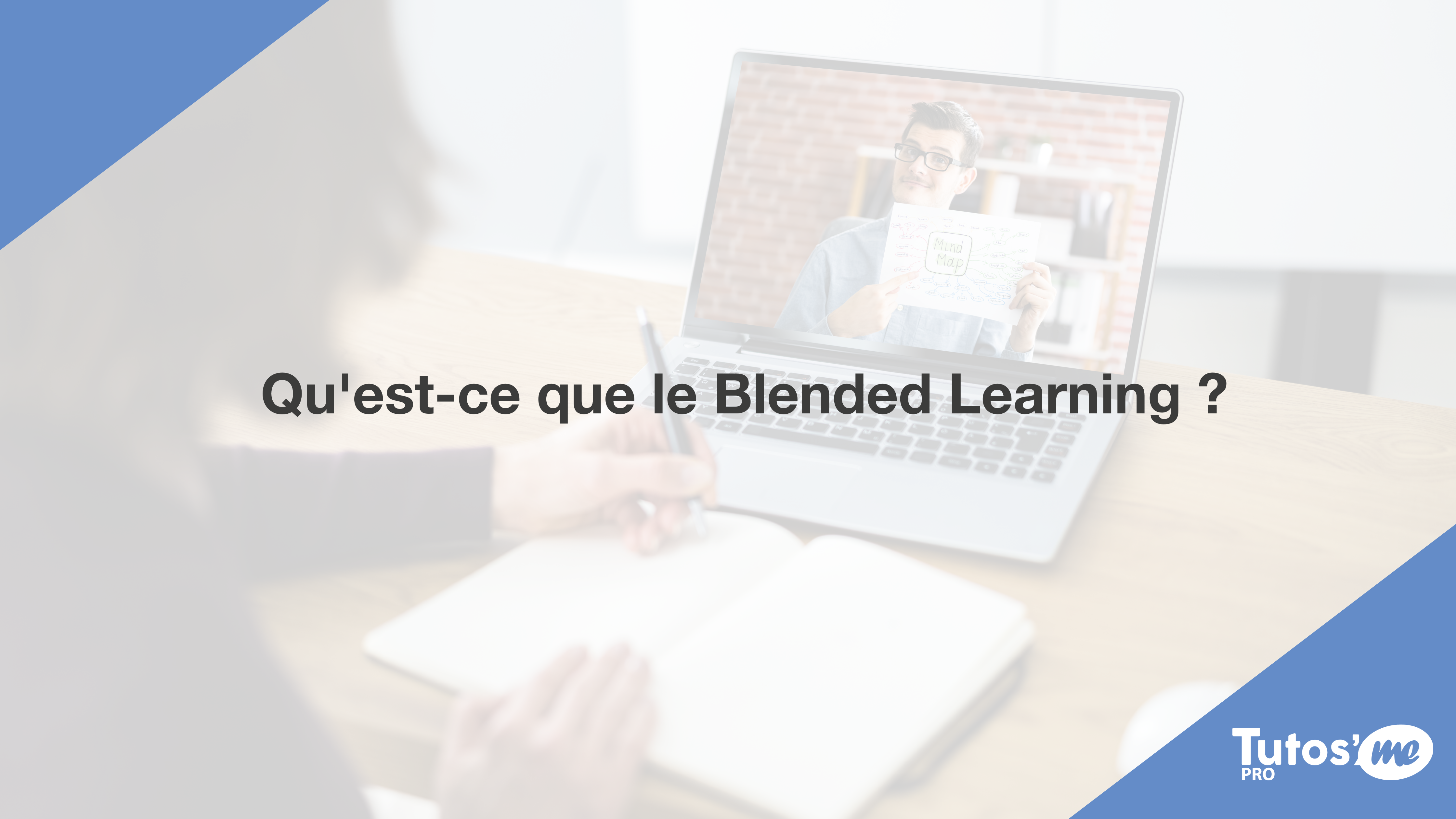 qu'es-ce que le blended learning