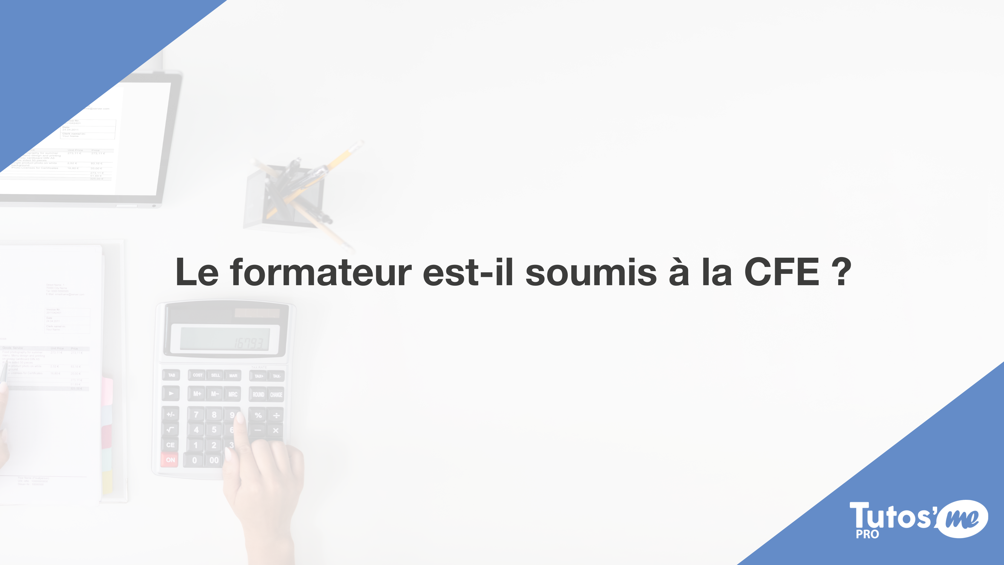 Tout savoir sur la CFE pour les formateurs