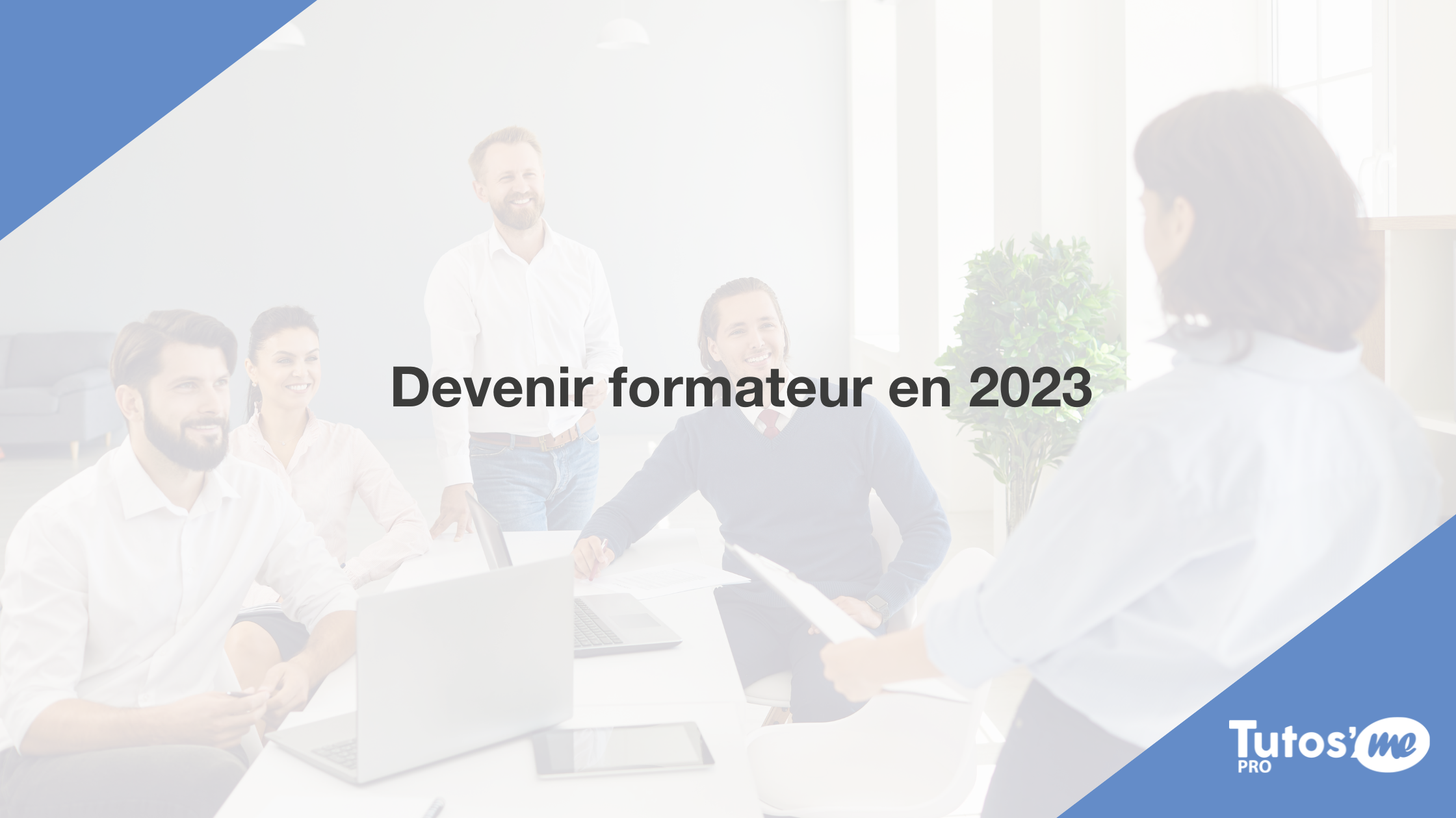 Devenir formateur en 2023
