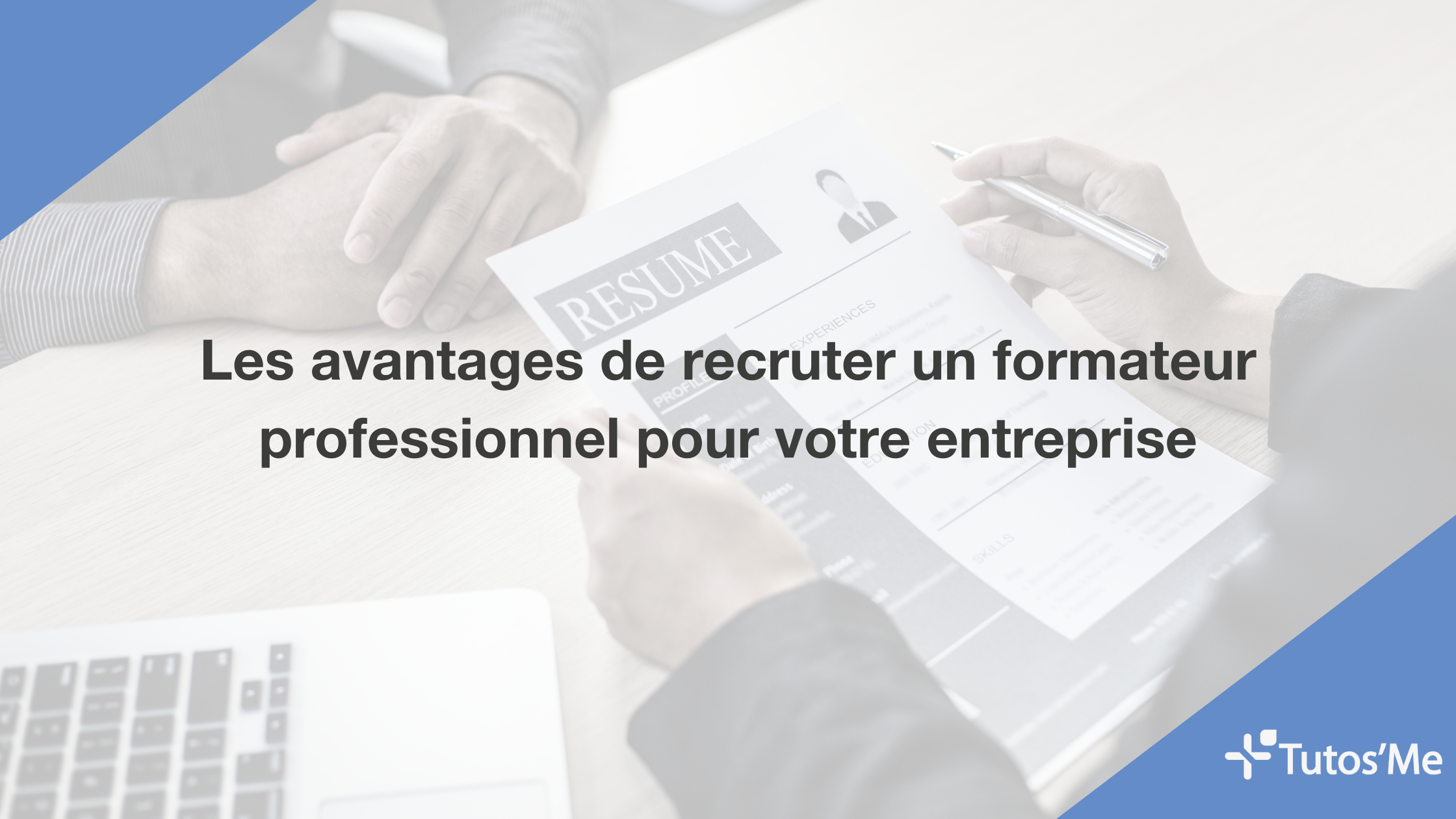 Les avantages de recruter un formateur professionnel pour votre entreprise