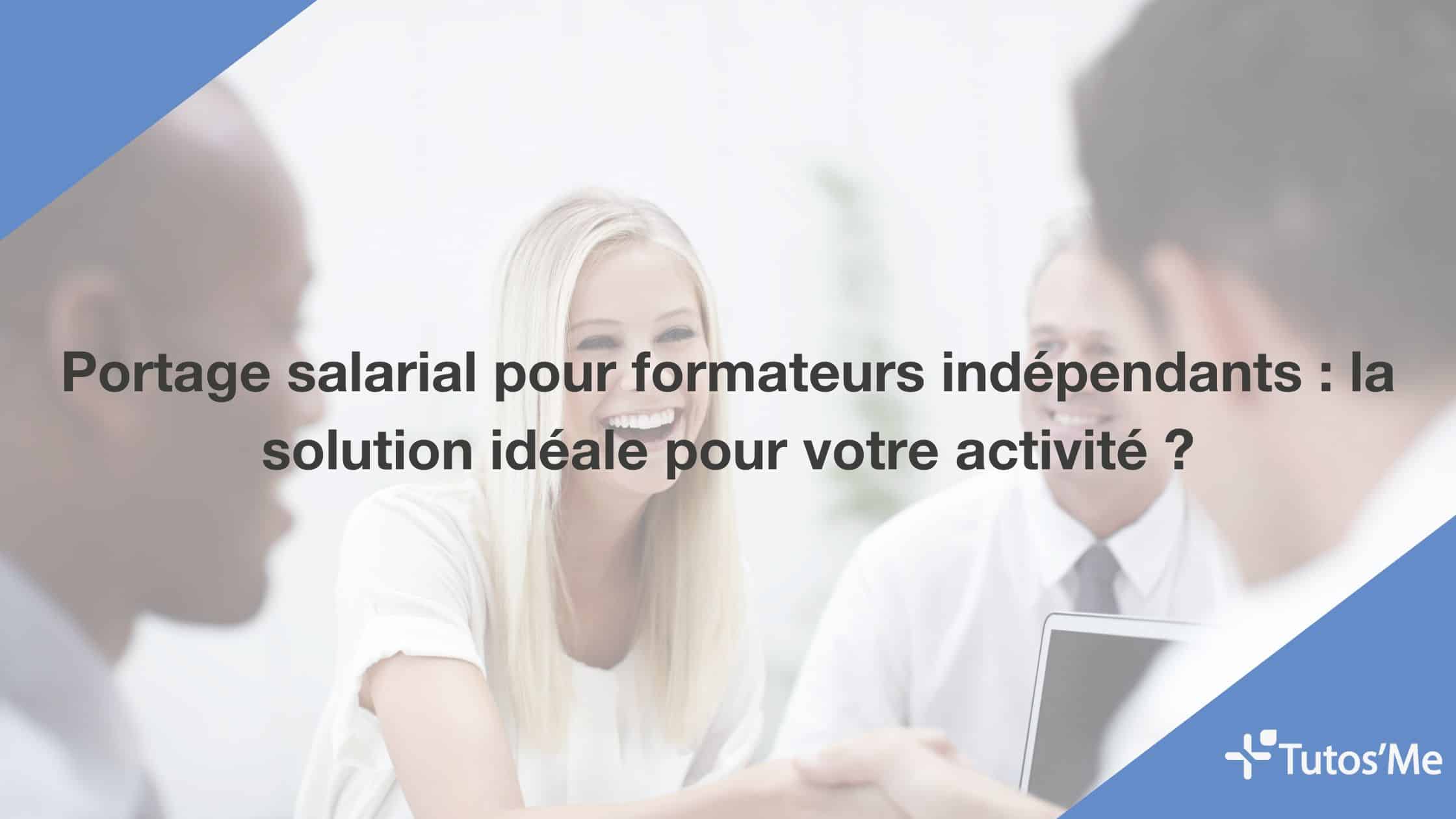 Le portage salarial offre aux travailleurs indépendants, tels que les formateurs, un statut qui combine les avantages du salariat et de l'indépendance. En travaillant avec une société de portage salarial comme Tutos'Me, le formateur réalise ses missions pour des clients tout en bénéficiant de la sécurité et de la simplicité d'un statut de salarié.