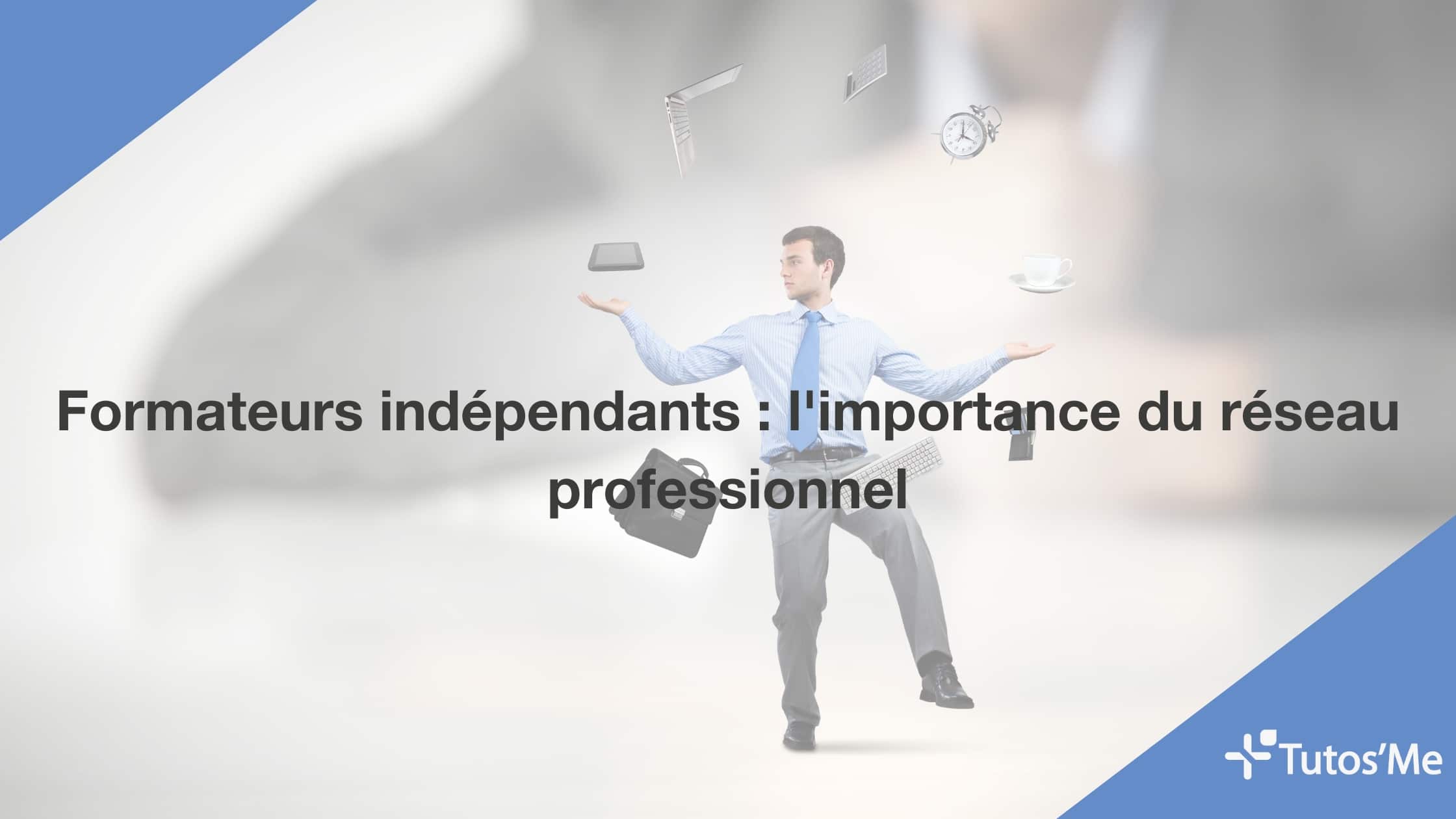 Comment Tutos'Me Pro garantit les compétences de ses formateurs